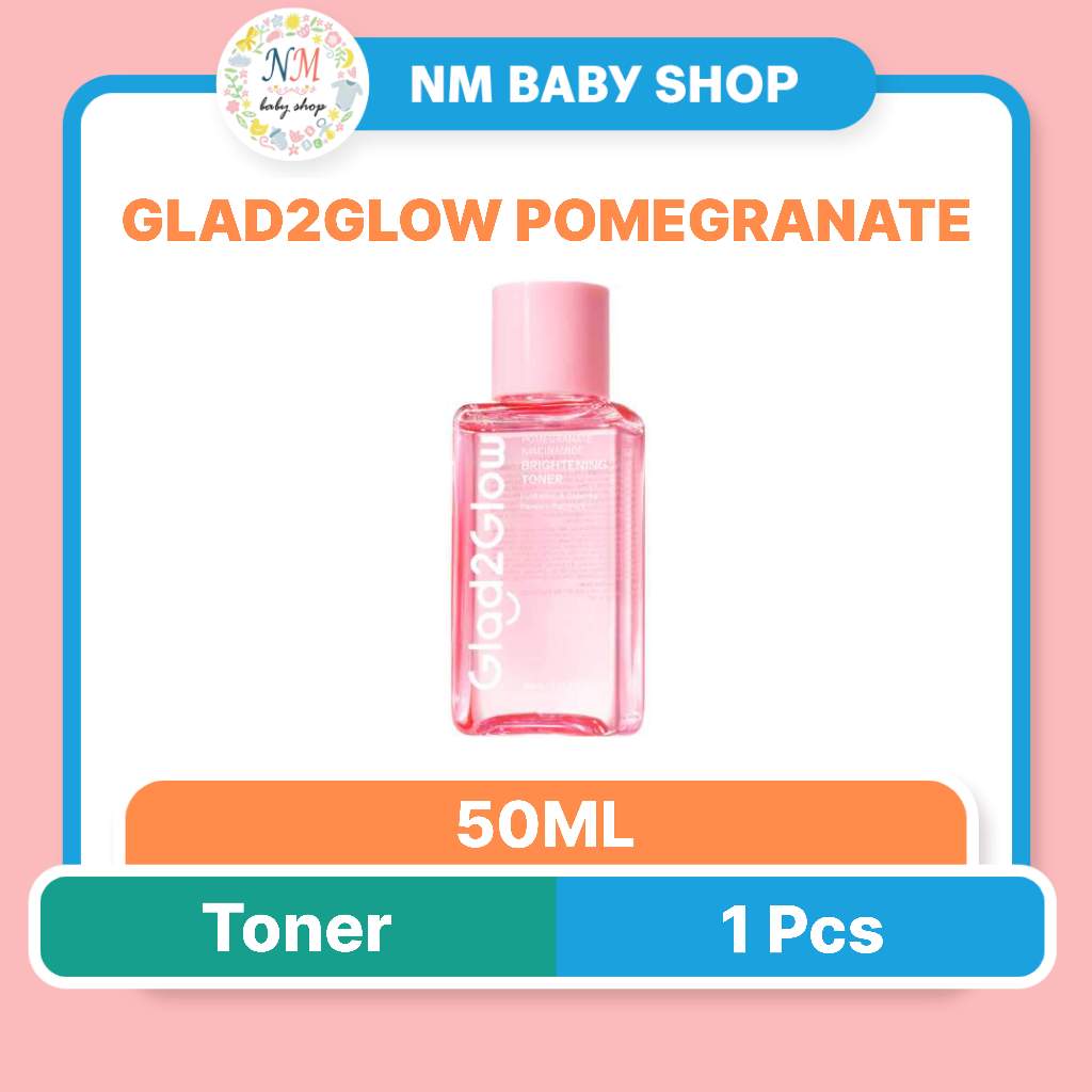 GLAD2GLOW POMEGRANATE NIACINAMIDE BRIGHTENING TONER 50ML PRLA NM