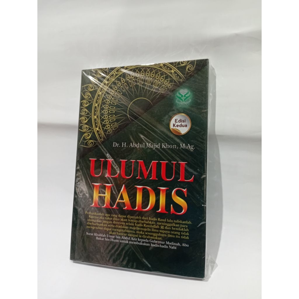 Buku Ulumul Hadis Edisi Kedua Dr.H.Abdul Majid Khon,M.Ag. - Amzah