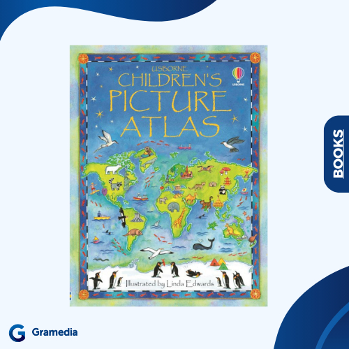 Gramedia Medan - IMPORT BOOK CHILDREN'S PICTURE ATLAS