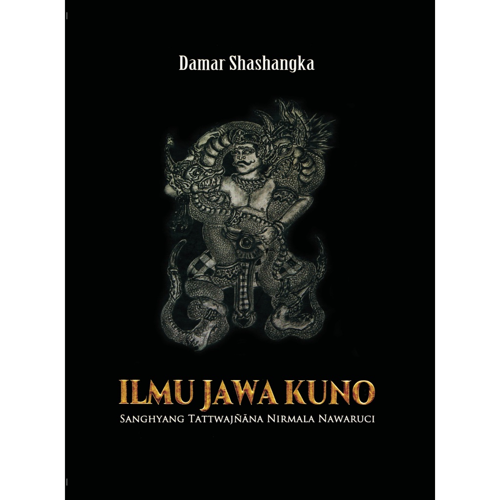 Ilmu Jawa Kuno sanghyang tattwajnana nirmala nawaruci - Damar Shashangka