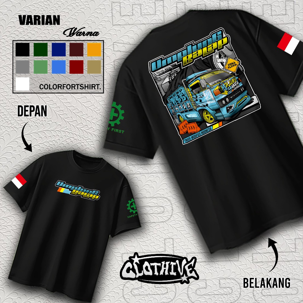 KAOS CLOTHIVE- KAOS TRUK UMPLUNG BALAP - BAJU TRUCK MODIFIED INDONESIA - KAOS PRIA WANITA TERBARU