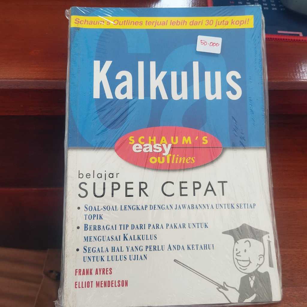 SCHAUM'S: KALKULUS SUPER CEPAT BUKU PAS UNTUK MAHASISWA