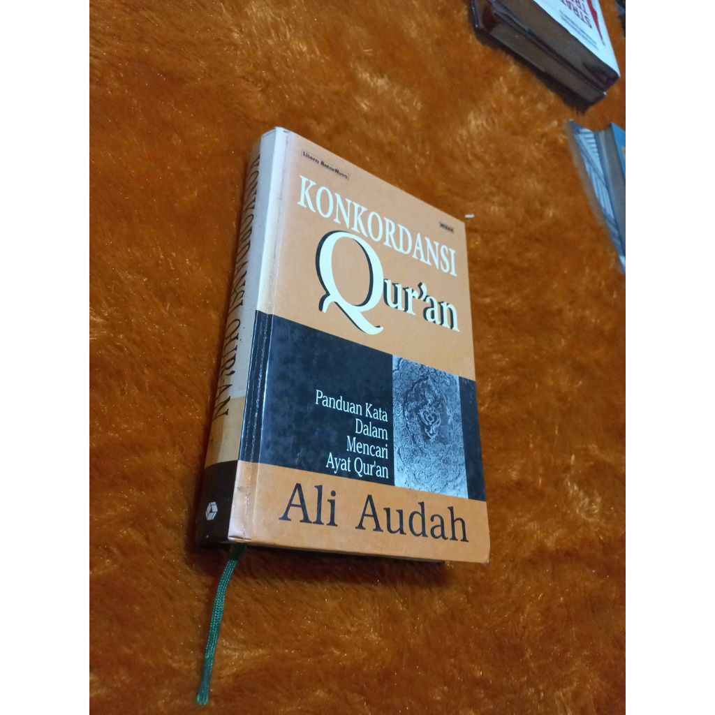 Buku Konkordansi Quran Panduan Dalam Mencari Ayat Quran Ali Audah