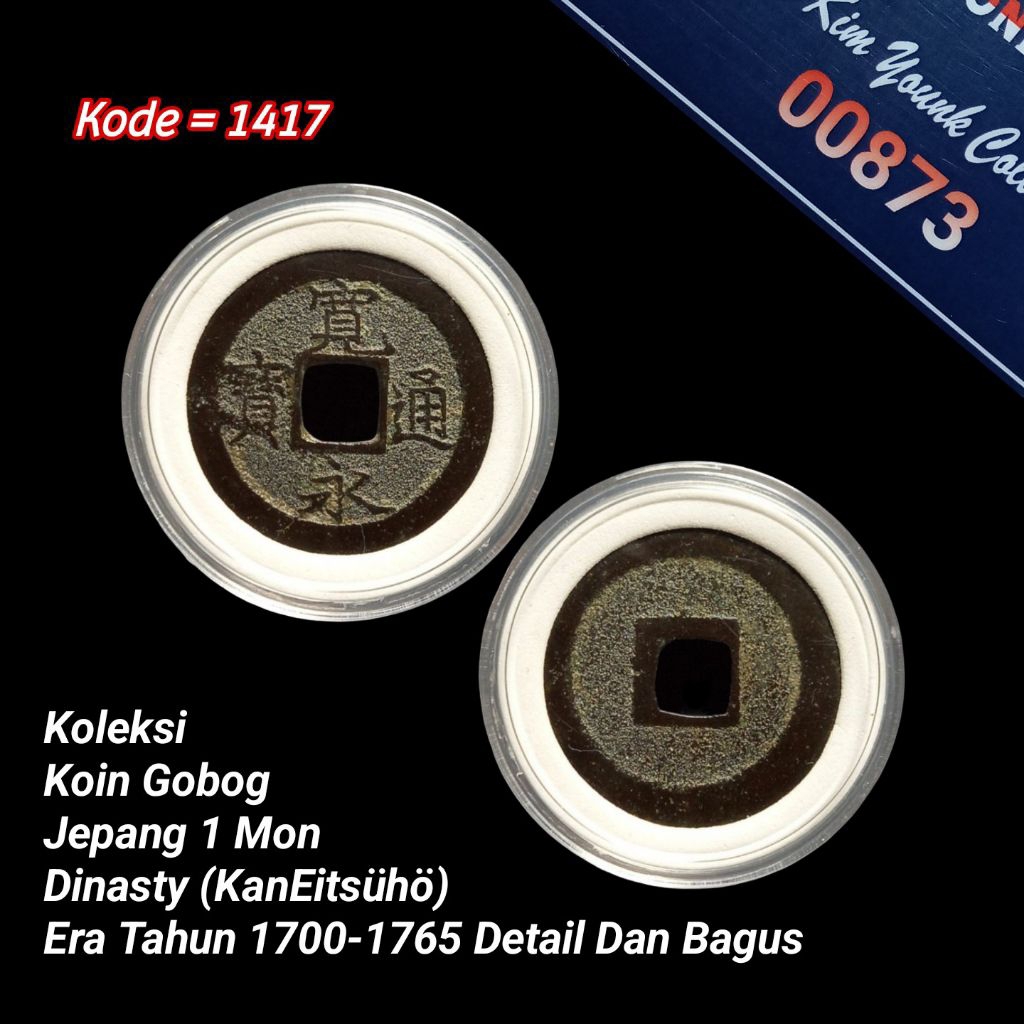 Dinasty (kanEitsūhō) Koin Gobog 1 Mon JEPANG Years 1700-1765 KODE:1417