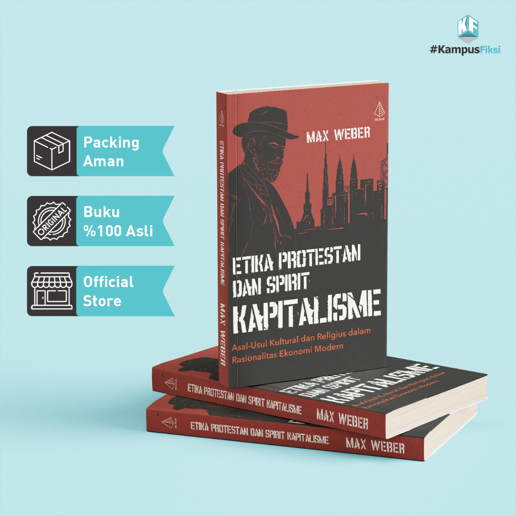 KampusFiksi - Buku Etika Protestan dan Spirit Kapitalisme; Asal-Usul Kultural dan Religius dalam Ras