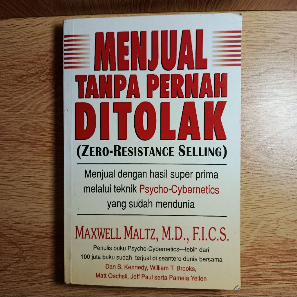 Menjual Tanpa Pernah Ditolak (Zero-Resistance Selling) - Maxwell Maltz