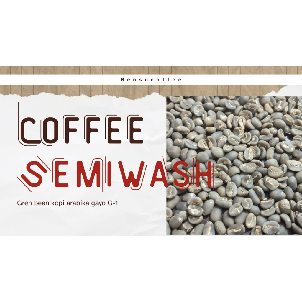 [GREEN BEAN] Arabika Gayo Aceh Proses Semiwash-Wet Hulled G-1 Berat 1000g/1kg
