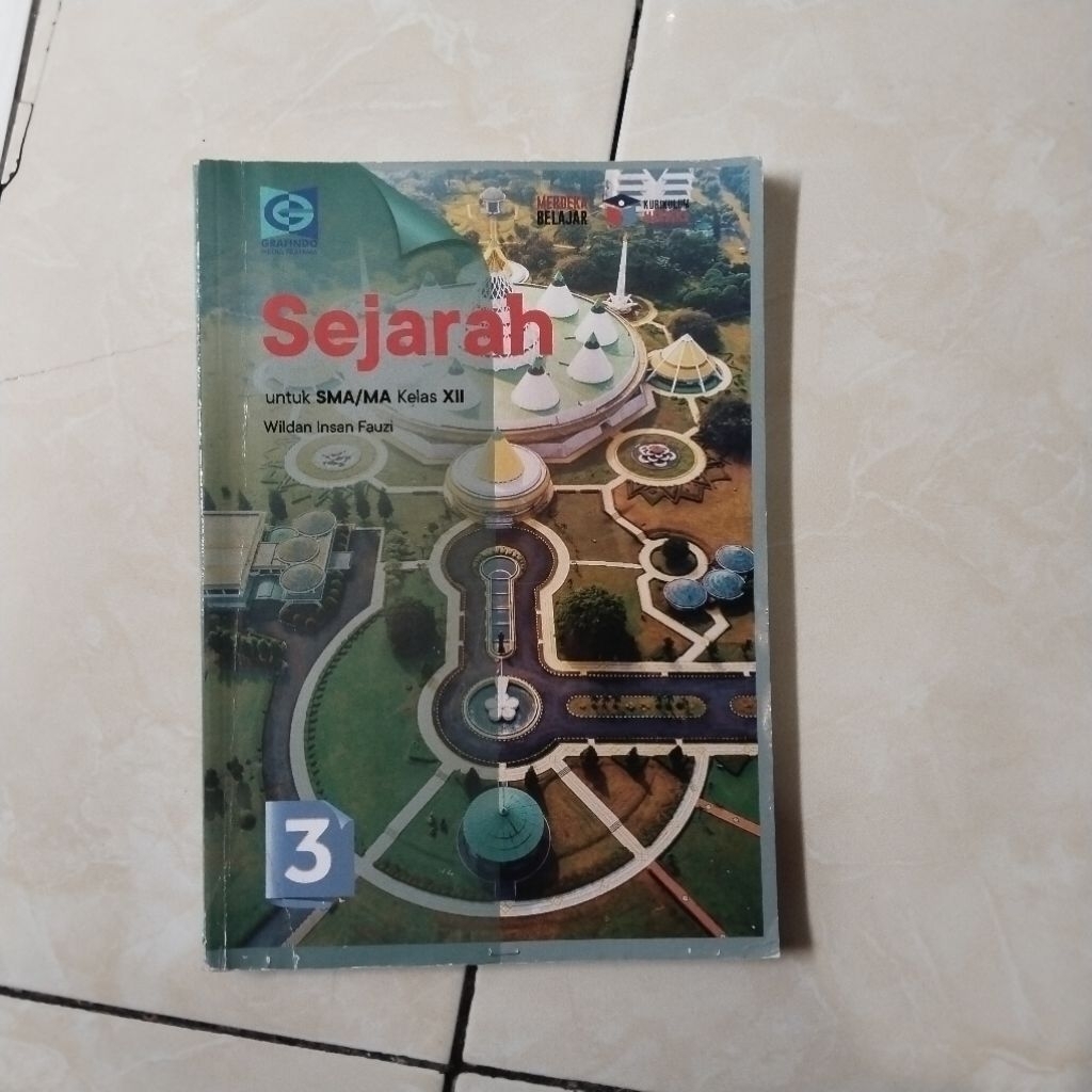 BUKU PAKET PELAJARAN BEKAS SEJARAH KELAS X11/12 SMA/MA KURIKULUM MERDEKA (GRAFINDO)