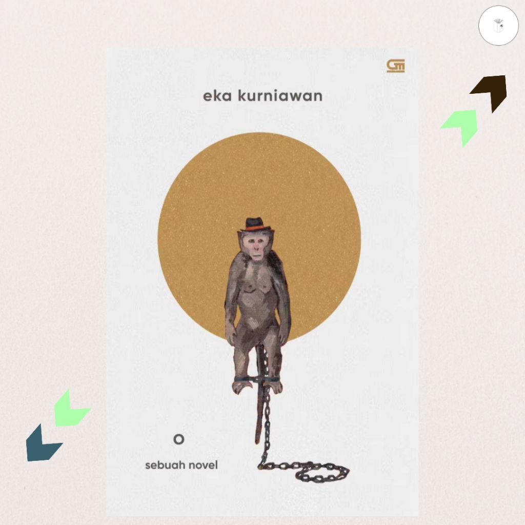 Buku Novel O - Eka Kurniawan