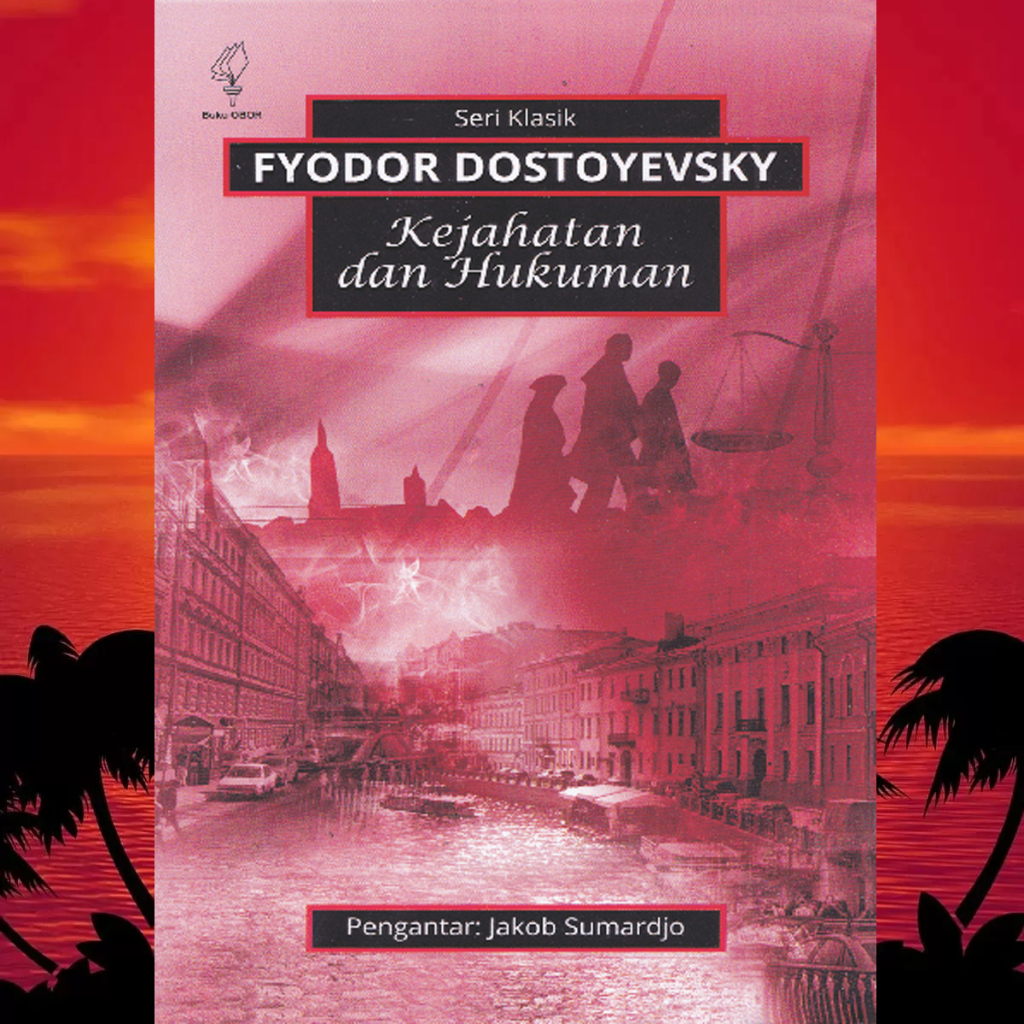 KEJAHATAN DAN HUKUMAN FYODOR