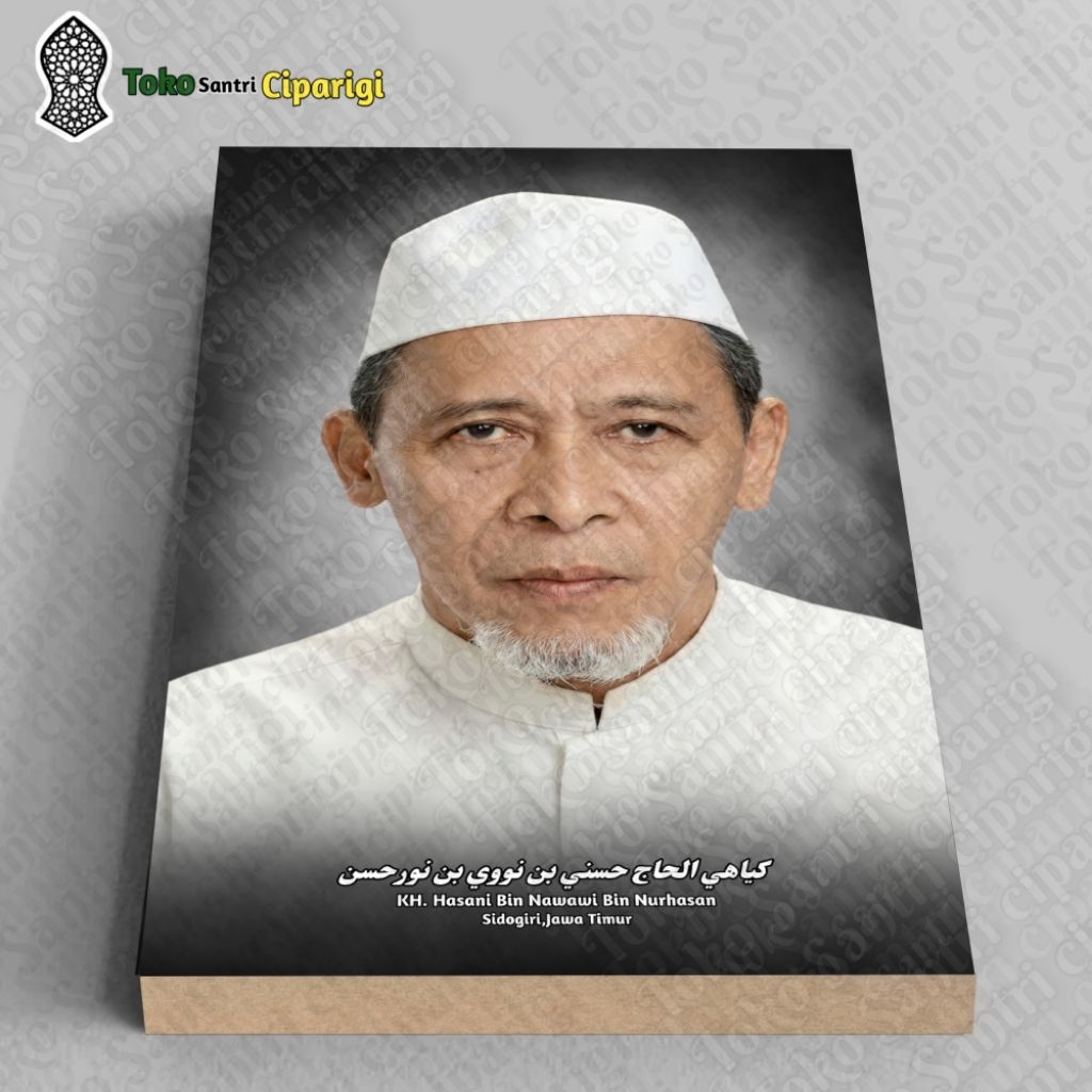 Foto KH. Hasani Bin Nawawi Bin Umar Bingkai Ulama Dan Habaib Foto Habib Poster Ulama