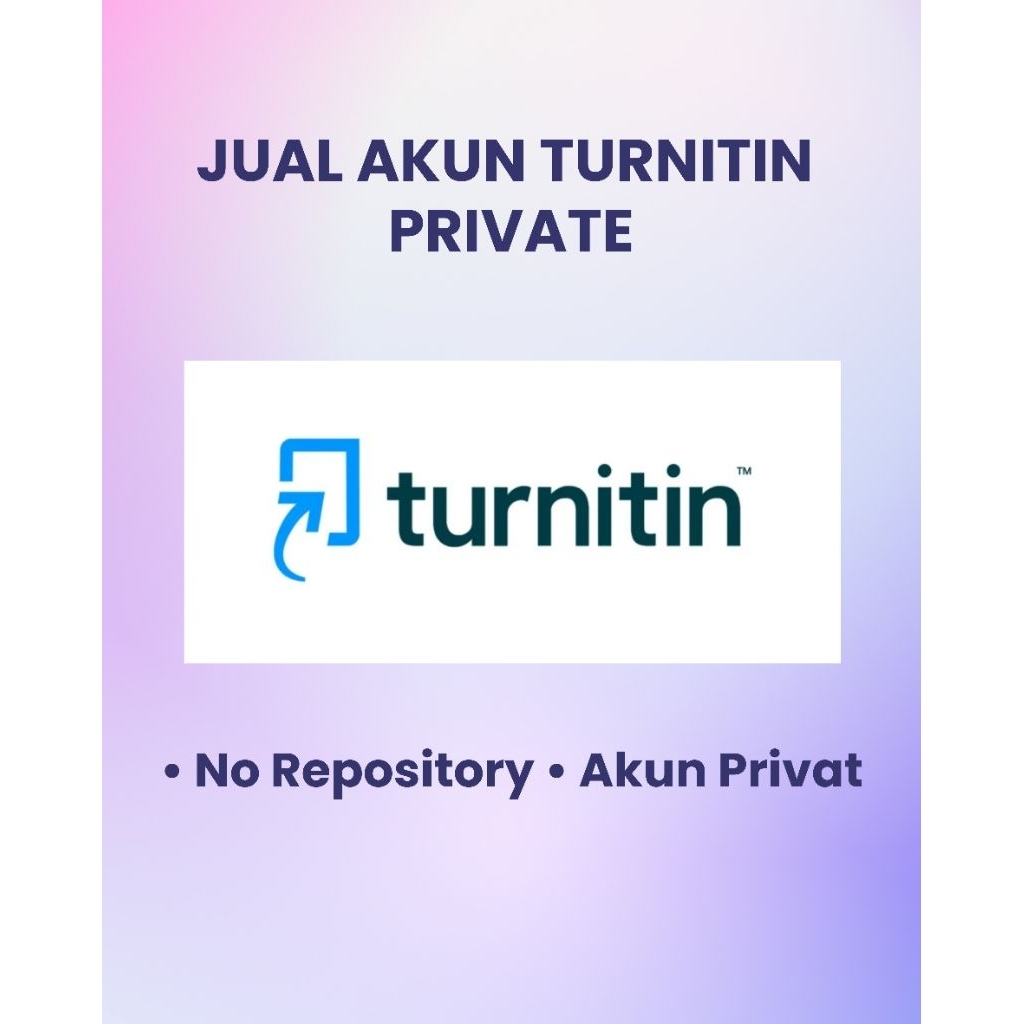 Akun TURNITIN Student No REPOSITORY | 1 bulan