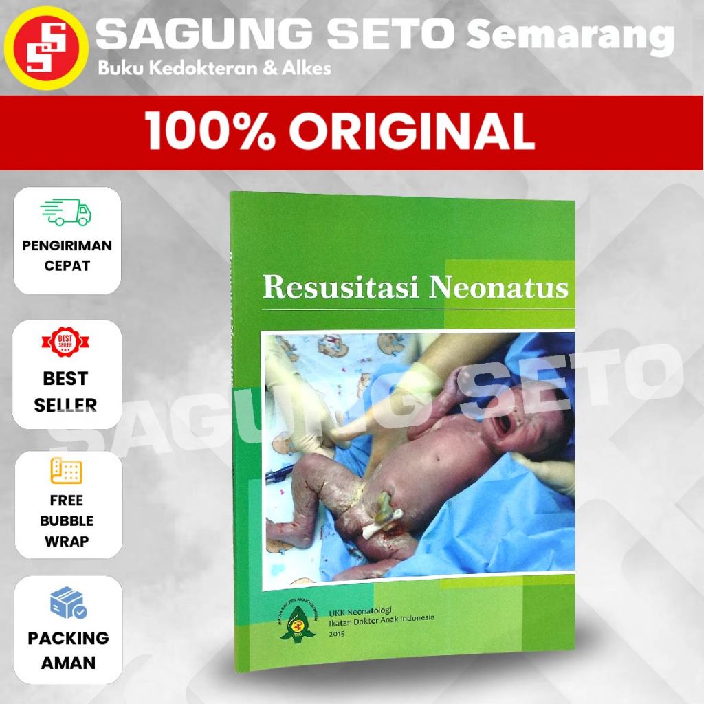 BUKU RESUSITASI NEONATUS IDAI (IKATAN DOKTER ANAK INDONESIA)