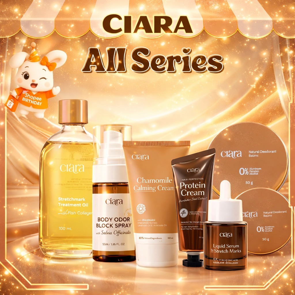 Ciara - All Series | Natural Deodorant Penghilang Bau Badan | Stretchmark Treatment Oil | Liquid Ser