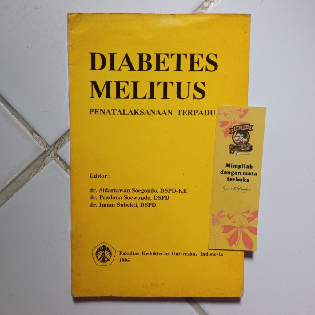 Buku Diabetes Melitus (Penatalaksanaan Terpadu) - Fakultas Kedokteran Universitas Indonesia