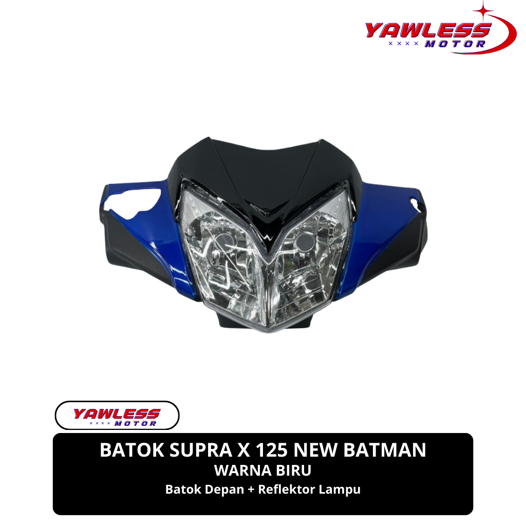 batok depan supra x 125 batman warna Biru + reflektor supra x 125 / batok lampu supra x 125