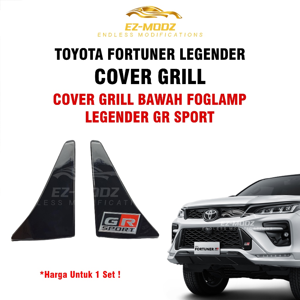 EZ MODZ - Cover Grill Legender GR Bawah Foglamp Toyota Fortuner Sport Thailand