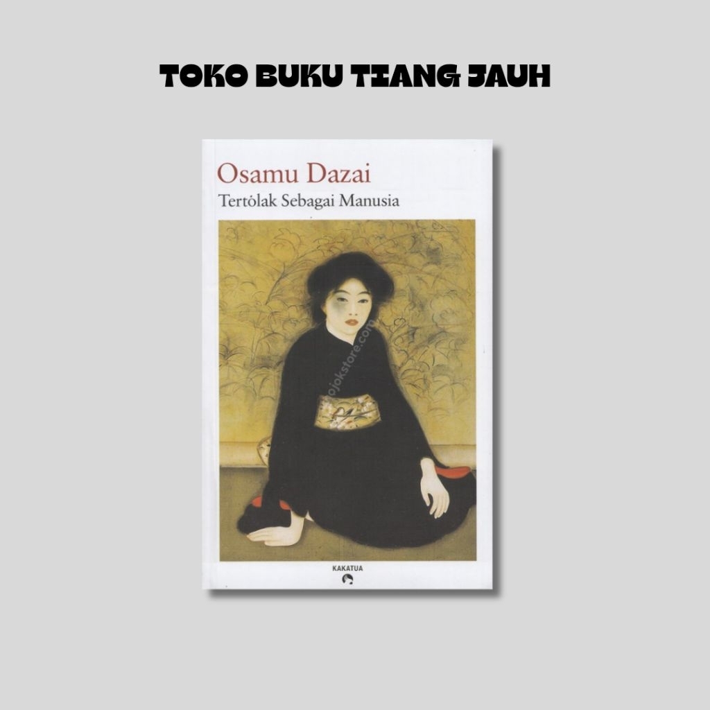 Buku Tertolak sebagai Manusia - Osamu Dazai