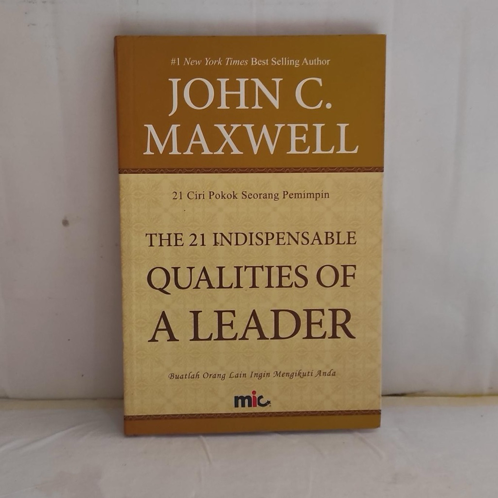 The 21 indispensable qualities of leader by john maxwell ORIGINAL