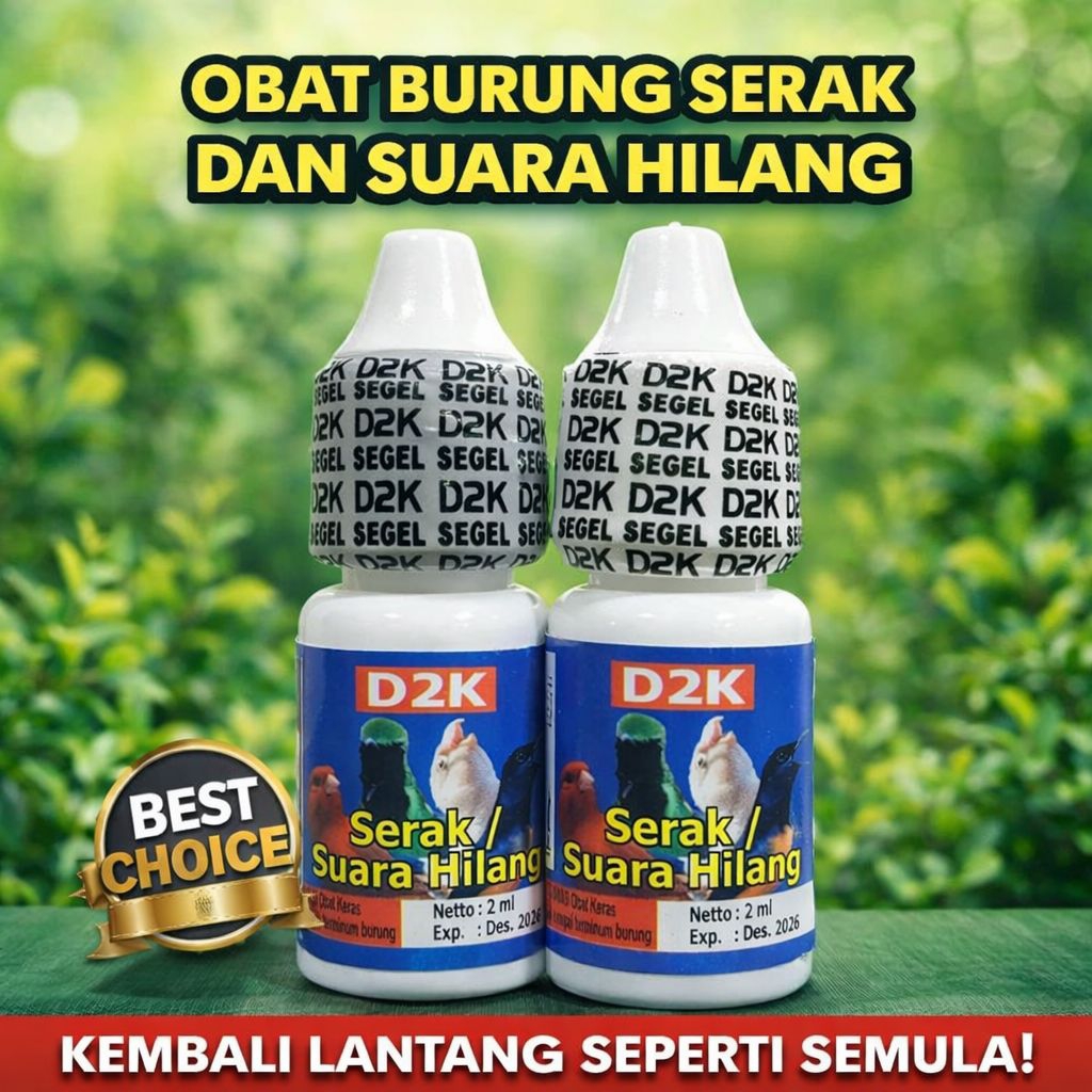 D2K SERAK SUARA HILANG OBAT BURUNG SAKIT PERNAPASAN SUARA SERAK