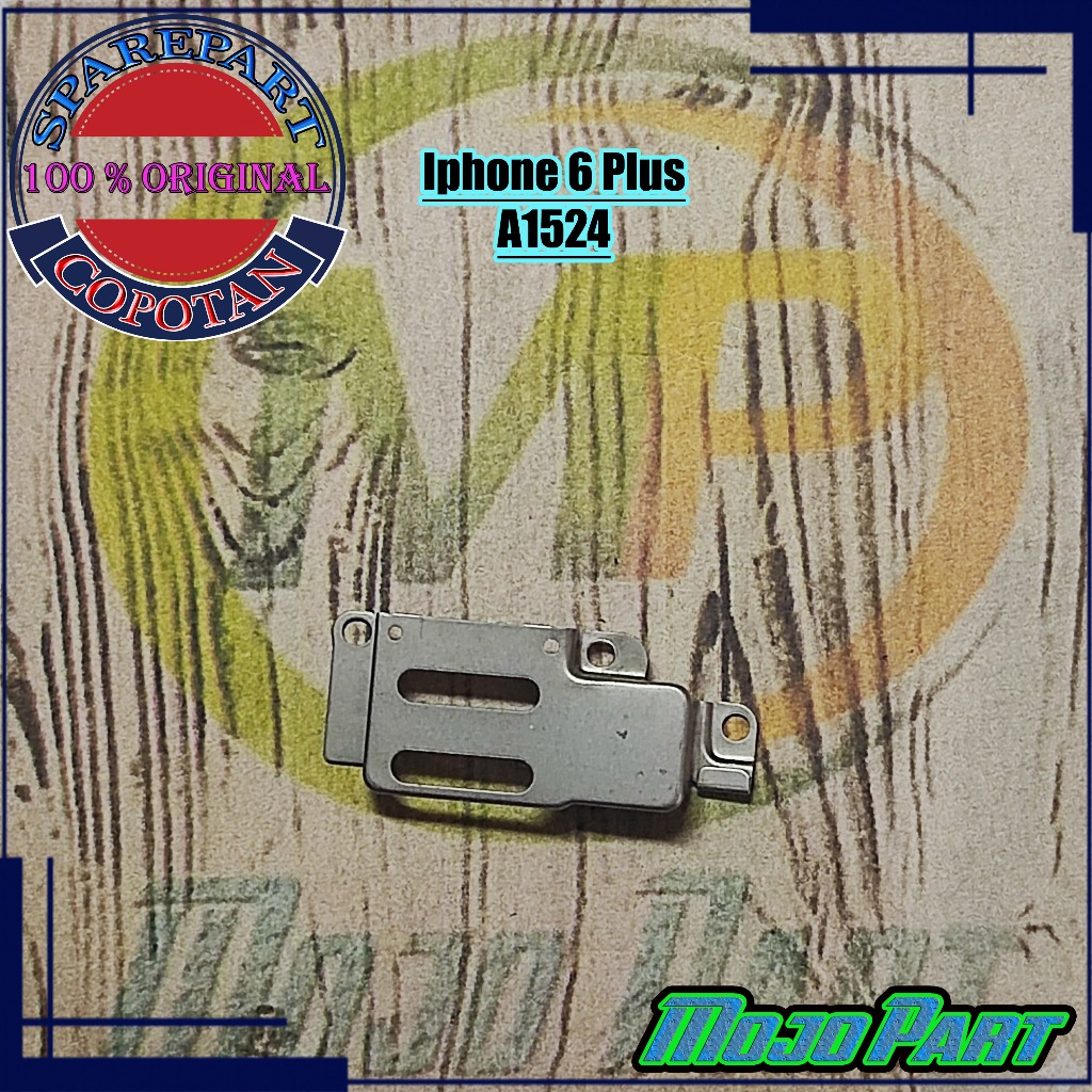 IPHONE 6 Plus Kaleng Plat Besi Penjepit Earpiece Speaker Atas Original Copotan | Mojo Part
