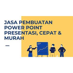 Jasa Pembuatan PPT POWER POINT