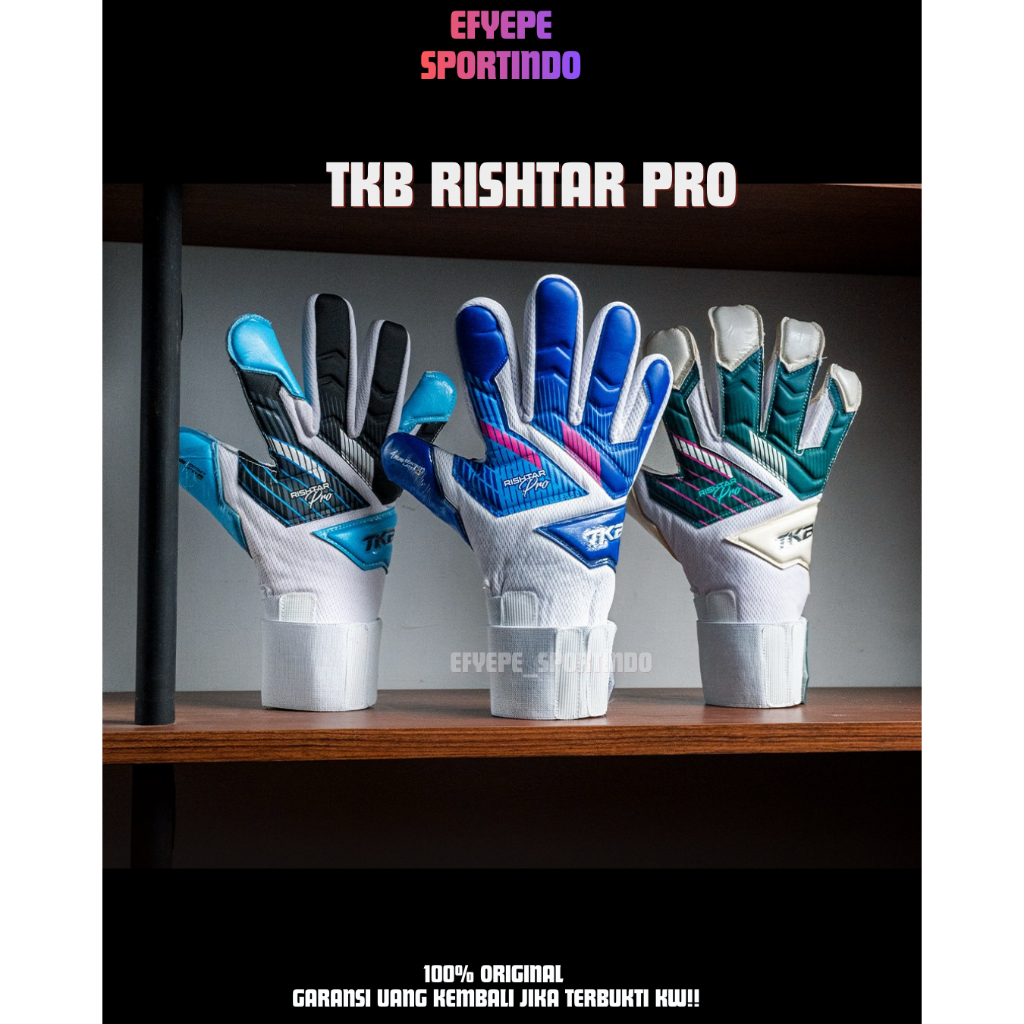 SARUNG TANGAN GLOVES GOAL KIPER TKB RISHTAR PRO 100% ORIGINAL