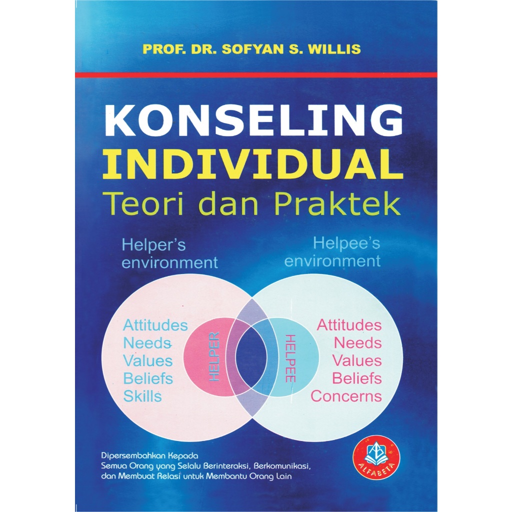 Konseling Individual teori dan praktek - Prof. Dr. Sofyan S. Willis