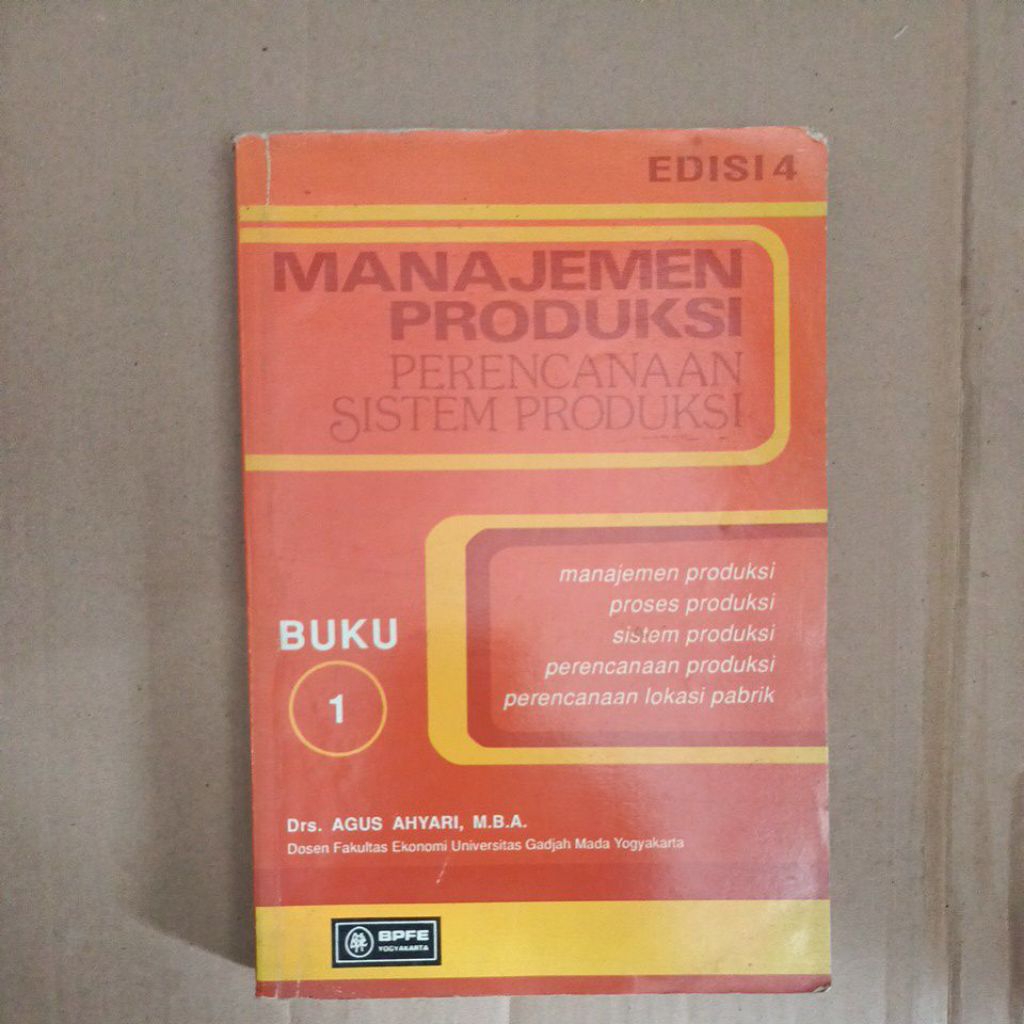 MANAJEMEN PRODUKSI. Perncanaan Sistem Produksi Oleh Drs. AGUS AHYARI,M.B.A