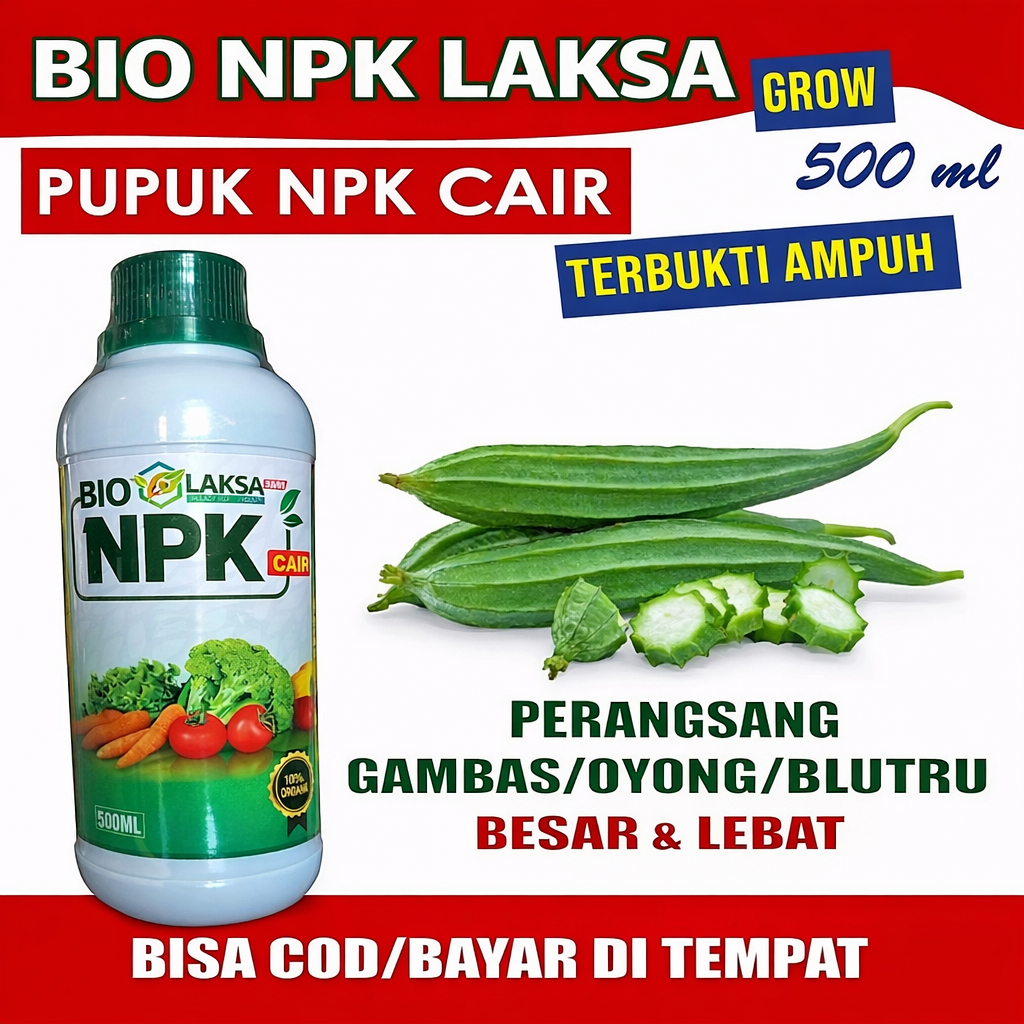 500 ML Pupuk NPK Cair Gambas / Oyong / Blutru Lebat dan Berbuah Besar - Pupuk Perangsang Buah dan Bu