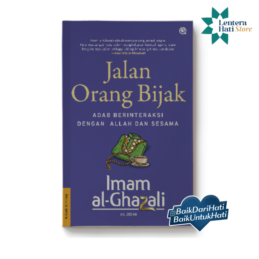 Jalan Orang Bijak - Imam al-Ghazali