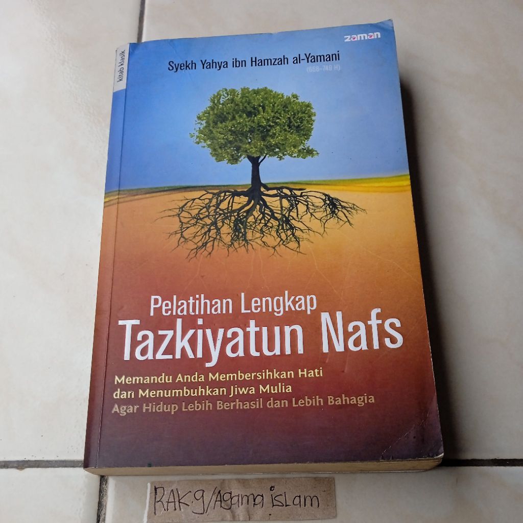 Pelatihan Lengkap Tazkiyatun Nafs by Syekh Yahya ibn Hamzah al-Yamani