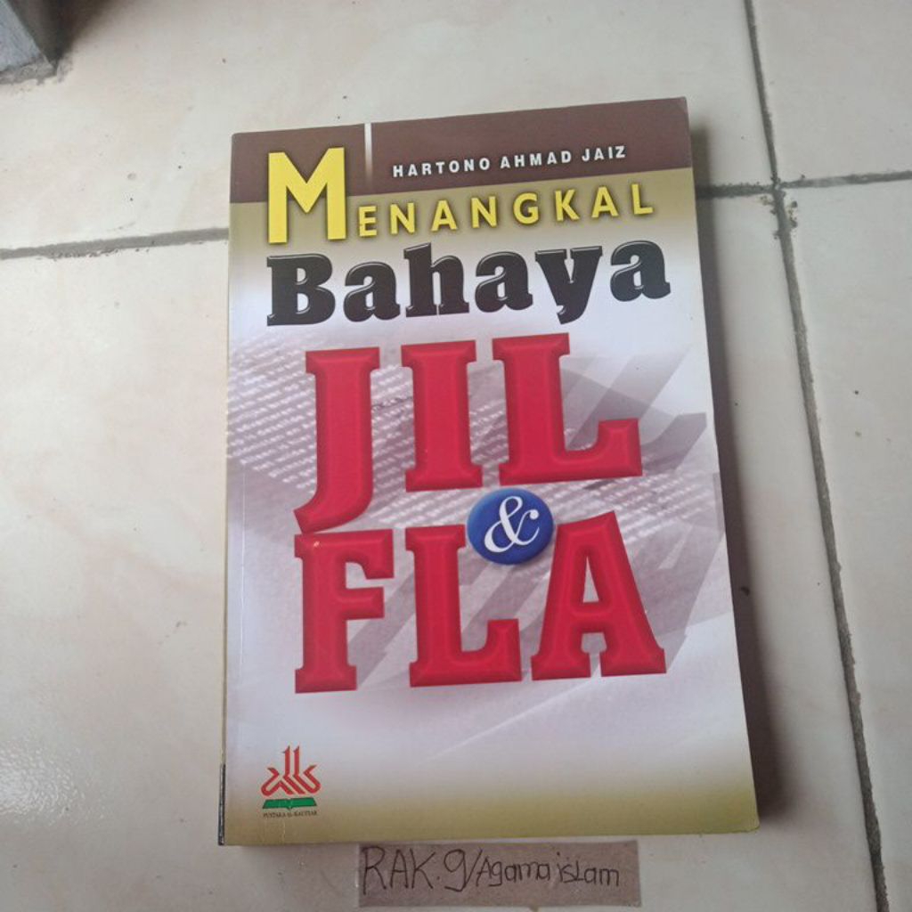 Buku Menangkal bahaya jil & fla - Hartono Ahmad Jaiz