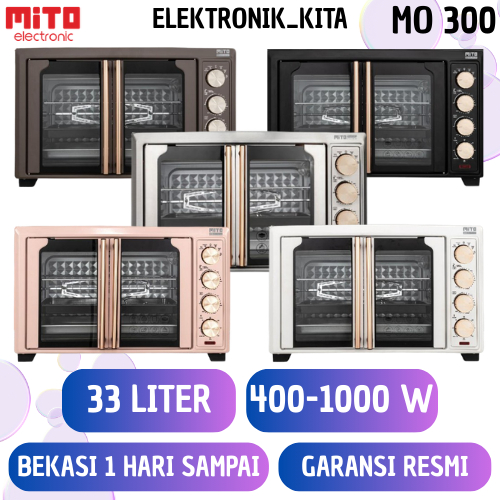 MITO OVEN LISTRIK 33 LITER 2 PINTU MO 300 MO-300 MO300 OVEN PEMANGGANG BEKASI MURAH GARANSI RESMI