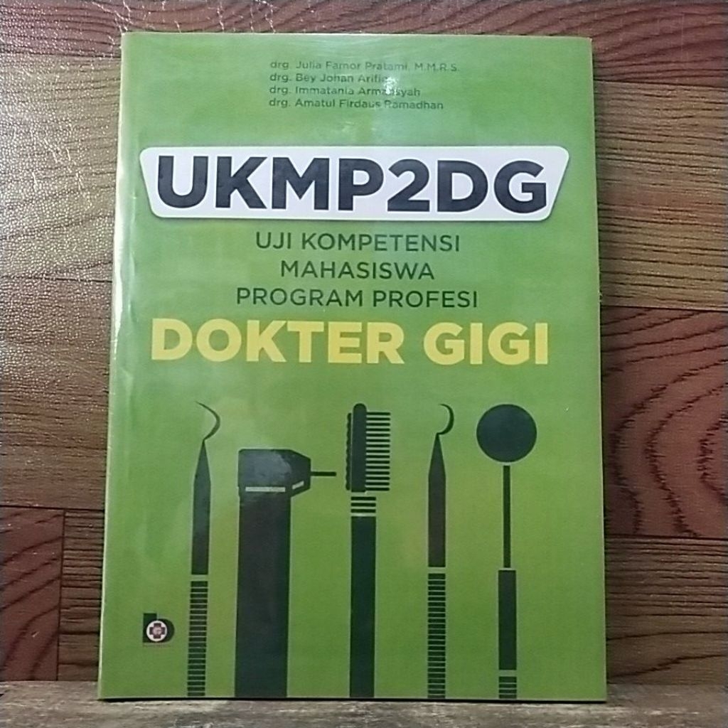 Buku UKMP2DG uji kompetensi mahasiswa program profesi dokter gigi