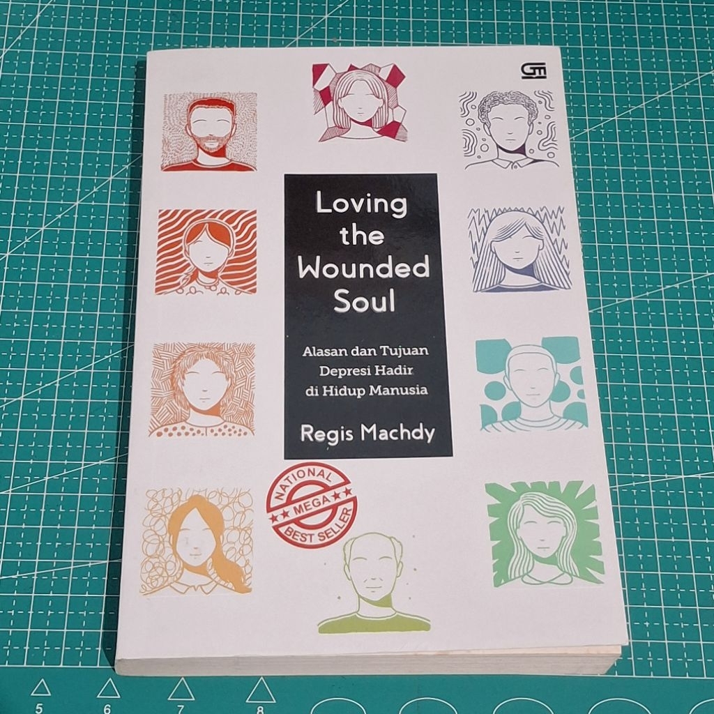 PRELOVED BUKU LOVING THE WOUNDED SOUL REGIS MACHDY - GRAMEDIA PUSTAKA UTAMA