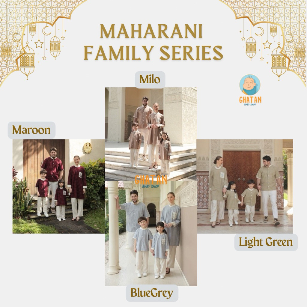 READY MAHARANI FAMILY SERIES FAMILY SET KELUARGA RAYA COLLECTION BAJU LEBARAN