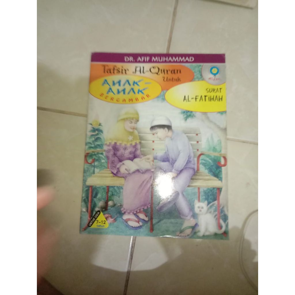 BUKU TAFSIR AL-QURAN UNTUK ANAK-ANAK BERGAMBAR SURAT AL-FATIHAH