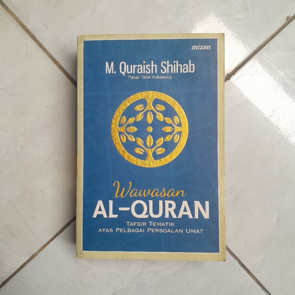 Buku Wawasan Al-Quran (Tafsir Tepatik atas Pelbagai Persoalan Umat)