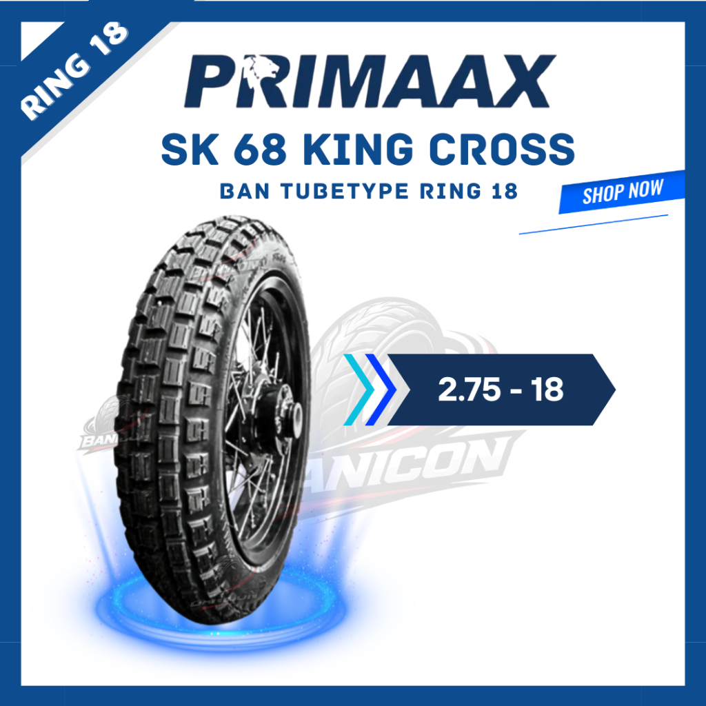 Ban Motor Trail Tahu Primax Primaax SK 68 2.75 Ring 18 Vega Crypton 2.75-18 Ban Luar Original Promo