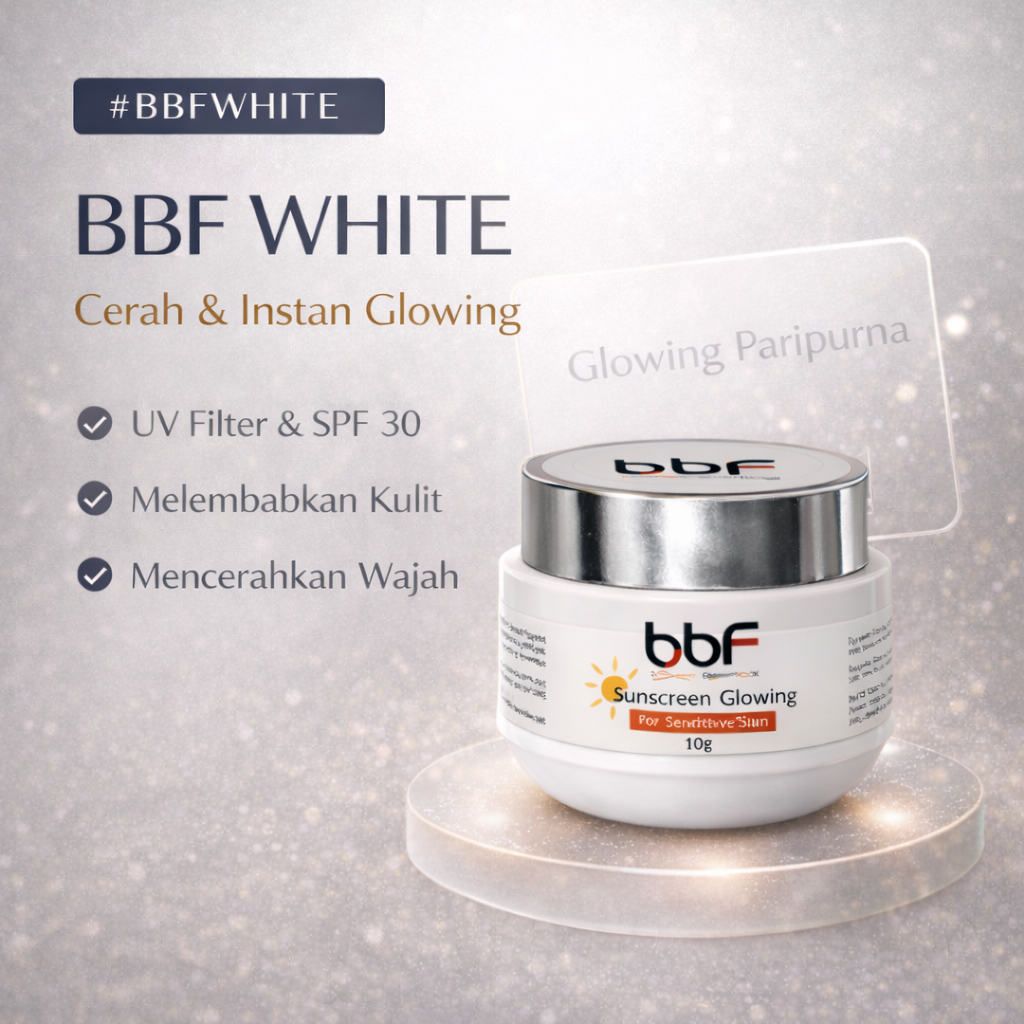 Sunscreen Glowing SPF30 – BBF & Flova Cream Siang | Cerahkan Kulit, Cegah Flek & Anti Aging