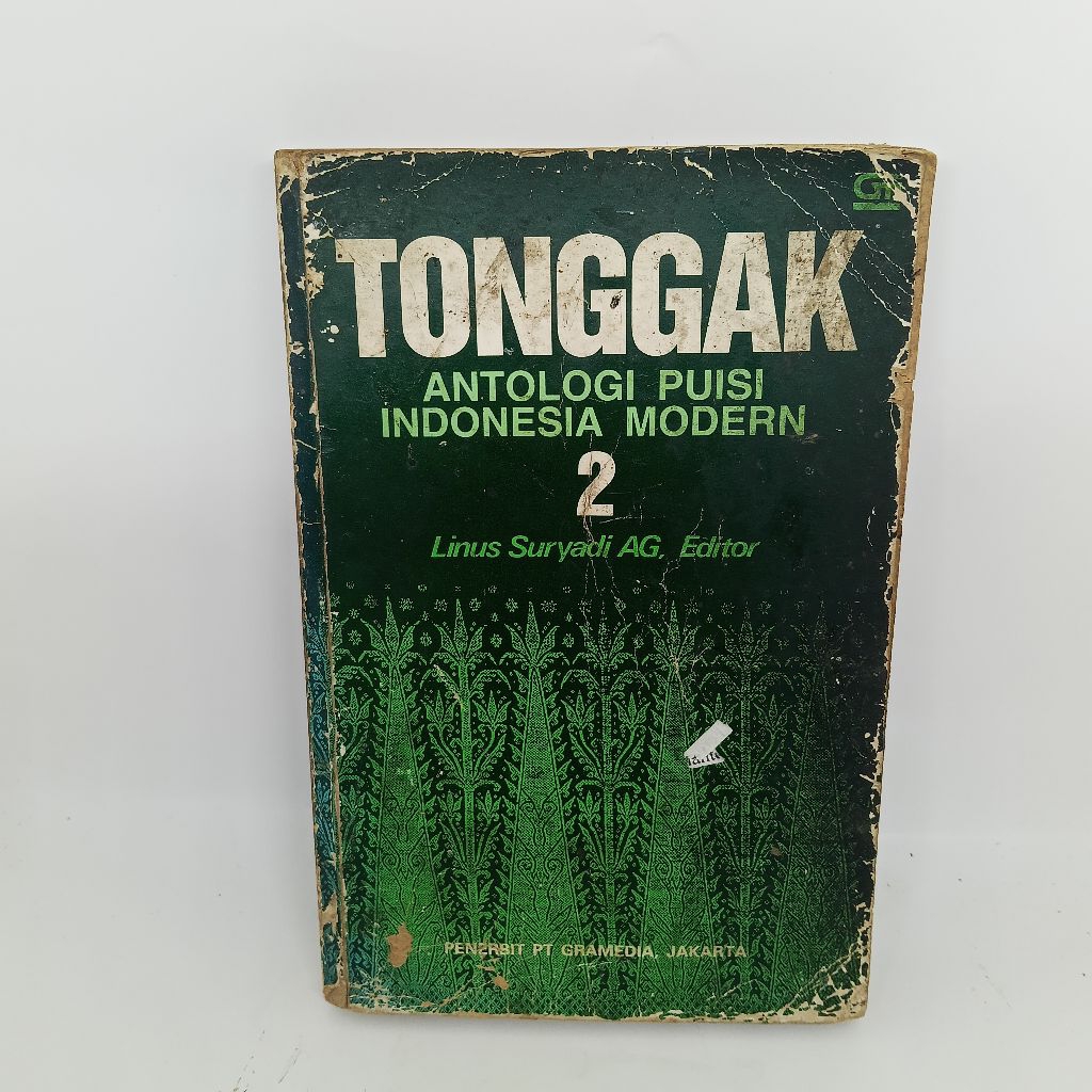Tonggak Antologi puisi indonesia modern.jilid 2.Linus suryadi AG