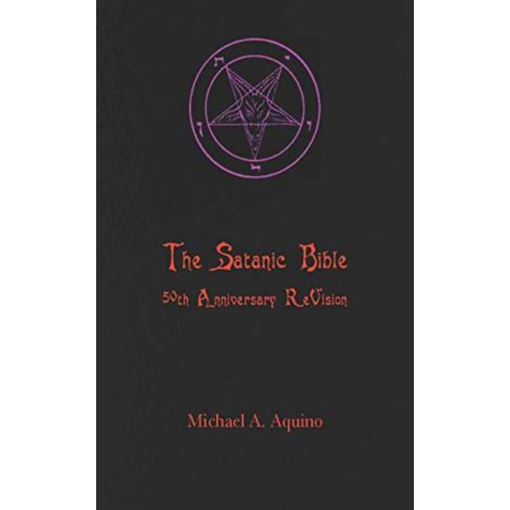 Book The Satanic Bible: 50th Anniversary ReVision
Michael Aquino, Satan, Stanton LaVey, Diane LaVey