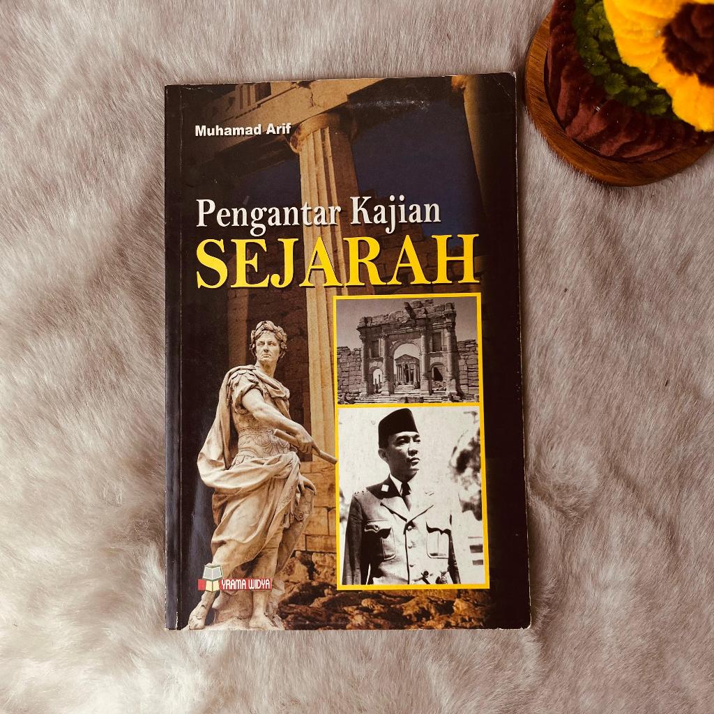 Buku Pengantar Kajian Sejarah Muhamad Arif