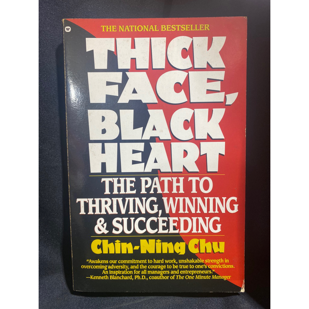 Buku Original THICK FACE BLACK HEART THE PATH TO THRIVING WINNING & SUCCEDING - CHIN NING CHU