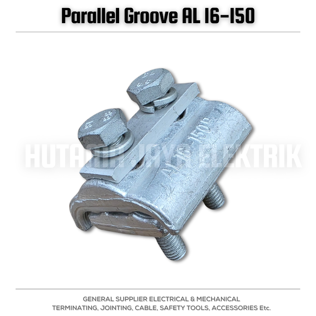 Parallel Groove Clamp 2 Baut AL 16-150 Penjepit Kabel Alur Paralel Alumunium