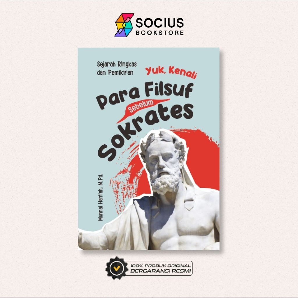 BUKU FILSAFAT [ ORIGINAL ] YUK, KENALI PARA FILSUF SEBELUM SOKRATES - MUNNAH HANIFAH