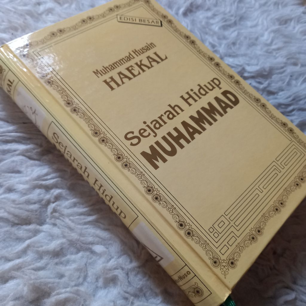 sejarah hidup muhammad husein haekal sirah nabawiyah sejarah perjalanan nabi