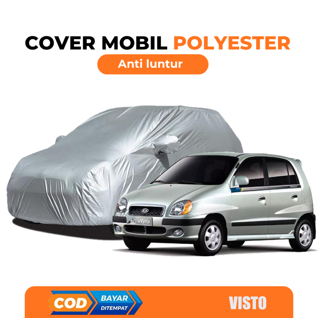 KIA VISTO Body Cover Mobil VISTO Sarung Mobil KIA VISTO Mobil kia visto kia picanto kia rio kia selt