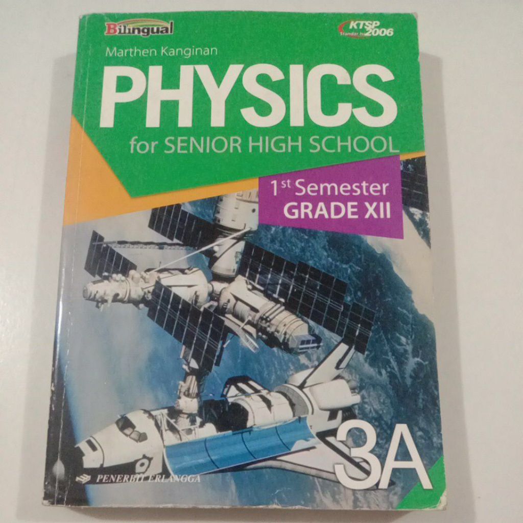 Physics for Senior High School 3A Grade 12/XII KTSP Erlangga - Marthen Kanginan